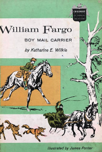 William Fargo: Boy Mail Carrier