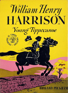 William Henry Harrison: Young Tippecanoe