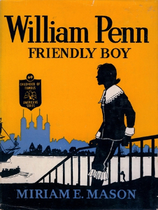 William Penn: Friendly Boy