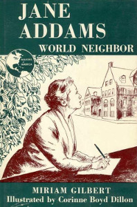 Jane Addams: World Neighbor