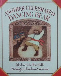 Another Celebrated Dancing Bear