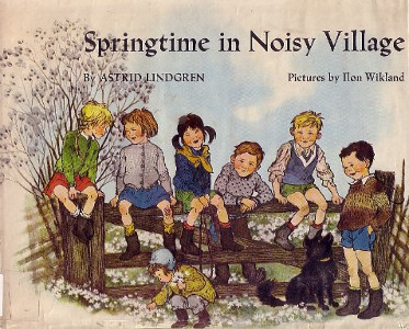 Springtime in Noisy Village