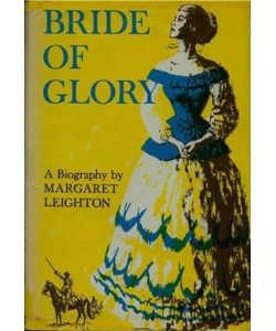 Bride of Glory: The Story of Elizabeth Bacon Custer