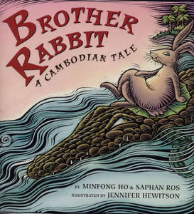Brother Rabbit: A Cambodian Tale