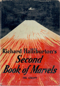 Richard Halliburton's Second Book of Marvels: The Orient