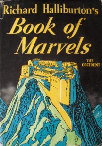 Richard Halliburton's Book of Marvels: The Occident