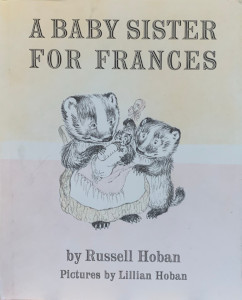 A Baby Sister for Frances