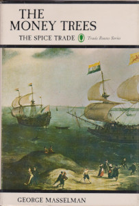 The Money Trees: The Spice Trade
