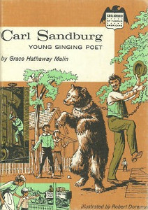 Carl Sandburg: Young Singing Poet