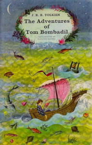 The Adventures of Tom Bombadil and Other Verses from the Red Book