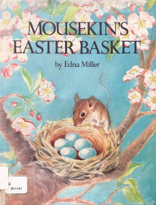 Mousekin's Easter Basket