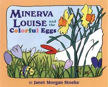 Minerva Louise and the Colorful Eggs