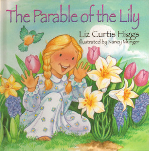 The Parable of the Lily