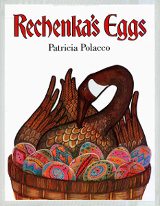 Rechenka's Eggs