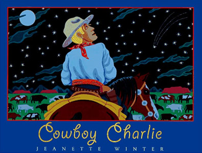 Cowboy Charlie: The Story of Charles M. Russell