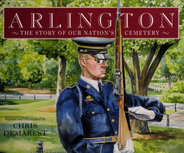 Arlington: The Story of Our Nation's Cemetery