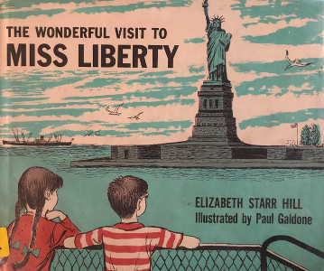 The Wonderful Visit to Miss Liberty