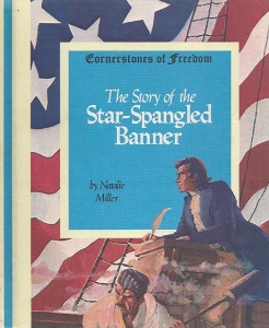 The Story of the Star-Spangled Banner