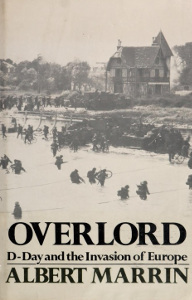 Overlord: D-Day and the Invasion of Europe