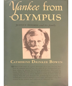 Yankee from Olympus: Justice Holmes and His Family