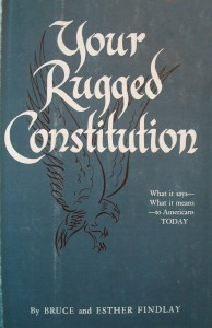 Your Rugged Constitution: How America's House of Freedom is Planned and Built