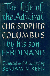 The Life of the Admiral Christopher Columbus by his Son Ferdinand