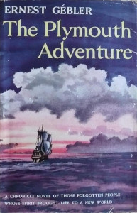 The Plymouth Adventure: A Chronicle Novel of the Voyage of the Mayflower