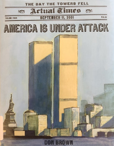 America is Under Attack: September 11, 2001, The Day the Towers Fell