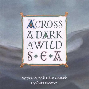 Across a Dark and Wild Sea