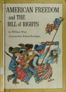 American Freedom and the Bill of Rights