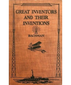 Great Inventors and Their Inventions