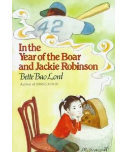 In the Year of the Boar and Jackie Robinson