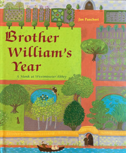 Brother William's Year: A Monk at Westminster Abbey