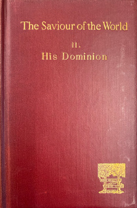 The Saviour of the World II: His Dominion