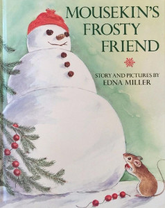 Mousekin's Frosty Friend