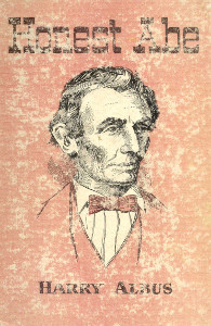 Honest Abe: The Story of Abraham Lincoln