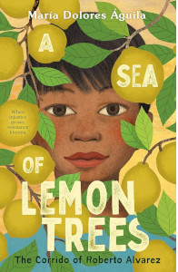 A Sea of Lemon Trees: The Corrido of Roberto Alvarez