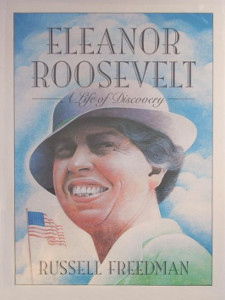 Eleanor Roosevelt: A Life of Discovery