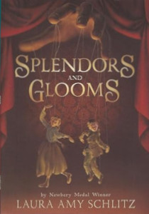 Splendors and Glooms