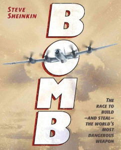 Bomb: The Race to Build—and Steal—the World’s Most Dangerous Weapon