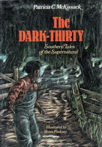 The Dark-Thirty: Southern Tales of the Supernatural