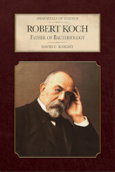 Robert Koch: Father of Bacteriology