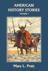 American History Stories: Volume I