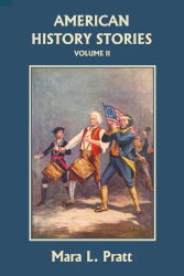 American History Stories: Volume II