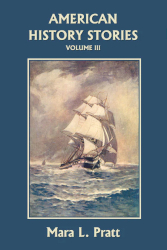 American History Stories: Volume III