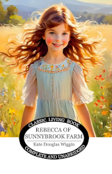 Rebecca of Sunnybrook Farm Reprint