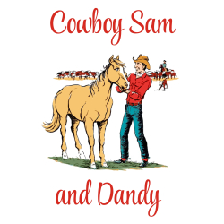 Cowboy Sam and Dandy