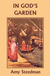 In God's Garden: Stories of the Saints for Little Children Reprint