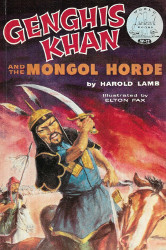 Genghis Khan and the Mongol Horde Reprint