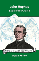 John Hughes: Eagle of the Church